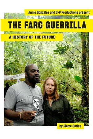 Guérilla des FARC, l'avenir a une histoire