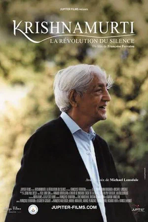 Krishnamurti, la révolution du silence